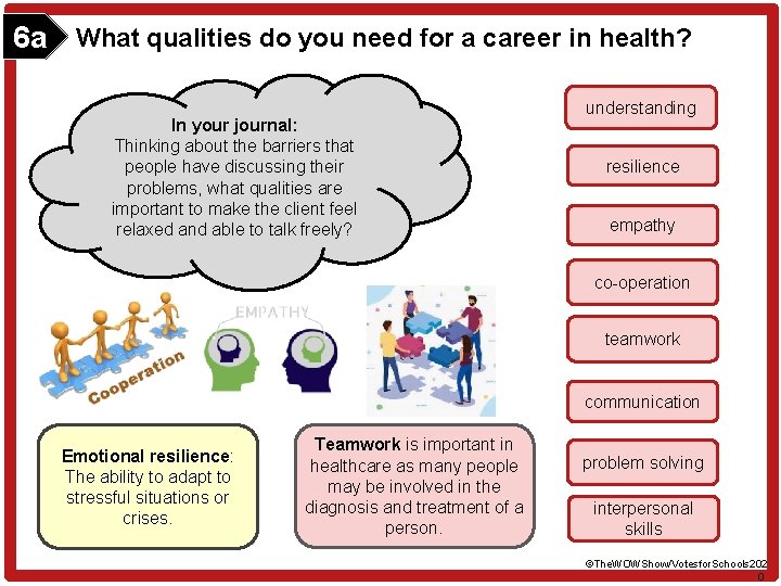 6 a What qualities do you need for a career in health? In your 6 a What qualities do you need for a career in health? In your