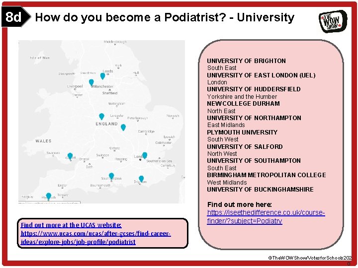 8 d How do you become a Podiatrist? - University UNIVERSITY OF BRIGHTON South