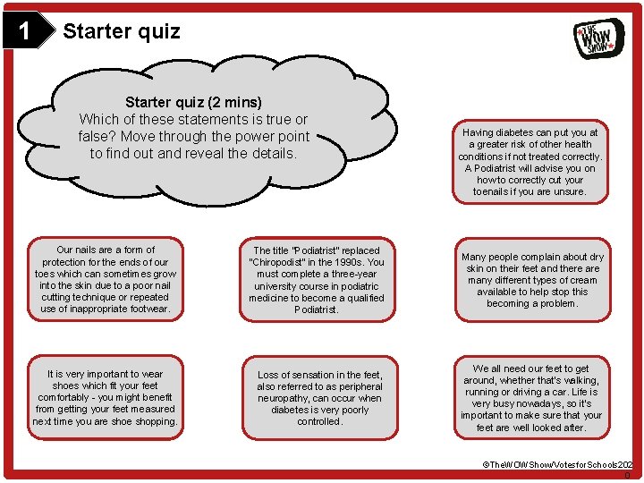 1 Starter quiz (2 mins) Which of these statements is true or false? Move 1 Starter quiz (2 mins) Which of these statements is true or false? Move