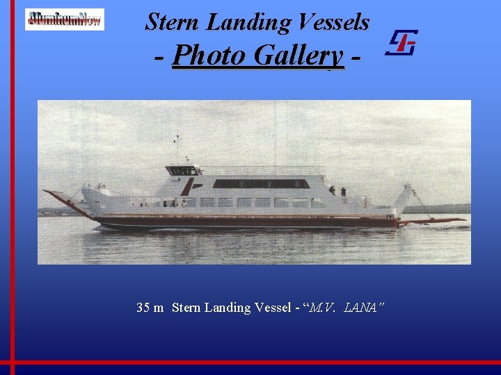 Stern Landing Vessels - Photo Gallery - 35 m Stern Landing Vessel - “M.