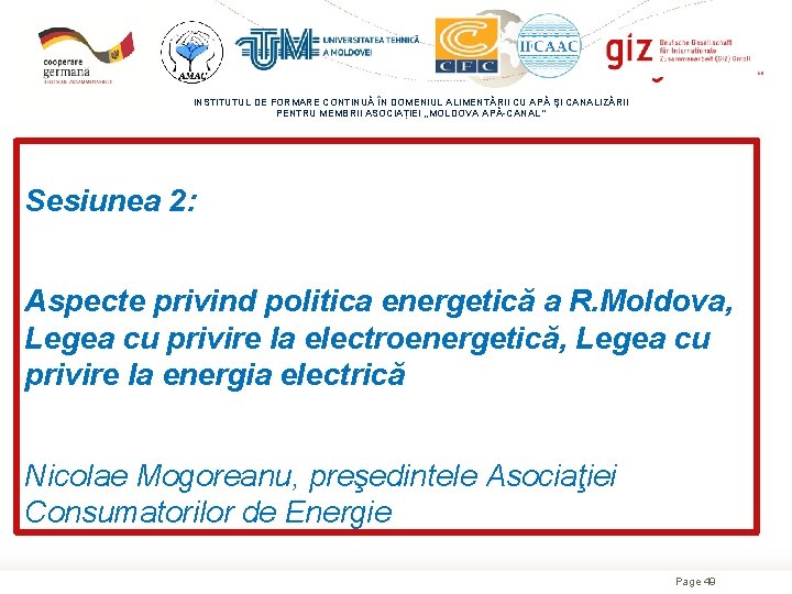 INSTITUTUL DE FORMARE CONTINUĂ ÎN DOMENIUL ALIMENTĂRII CU APĂ ŞI CANALIZĂRII PENTRU MEMBRII ASOCIAȚIEI