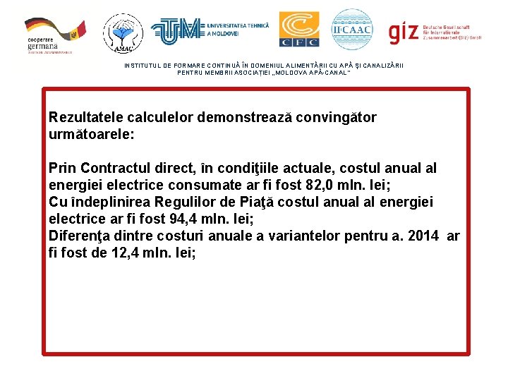 INSTITUTUL DE FORMARE CONTINUĂ ÎN DOMENIUL ALIMENTĂRII CU APĂ ŞI CANALIZĂRII PENTRU MEMBRII ASOCIAȚIEI