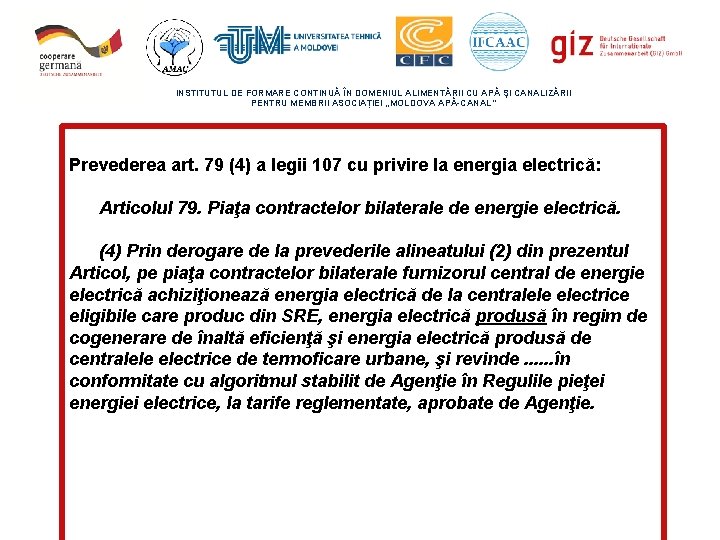 INSTITUTUL DE FORMARE CONTINUĂ ÎN DOMENIUL ALIMENTĂRII CU APĂ ŞI CANALIZĂRII PENTRU MEMBRII ASOCIAȚIEI