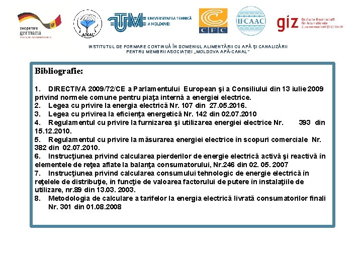 INSTITUTUL DE FORMARE CONTINUĂ ÎN DOMENIUL ALIMENTĂRII CU APĂ ŞI CANALIZĂRII PENTRU MEMBRII ASOCIAȚIEI