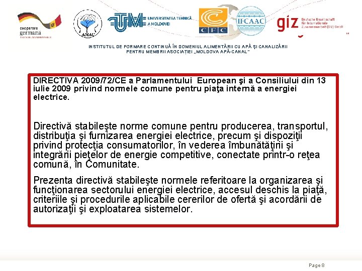 INSTITUTUL DE FORMARE CONTINUĂ ÎN DOMENIUL ALIMENTĂRII CU APĂ ŞI CANALIZĂRII PENTRU MEMBRII ASOCIAȚIEI