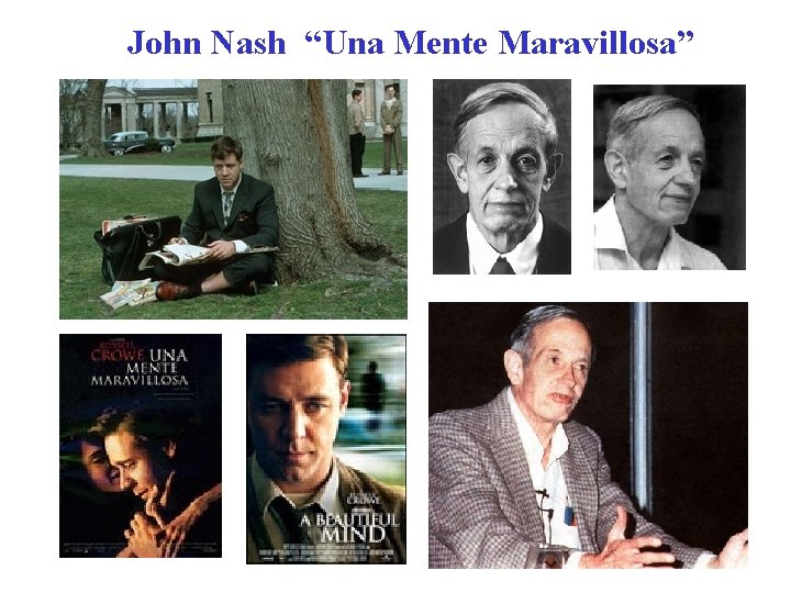 John Nash “Una Mente Maravillosa” 