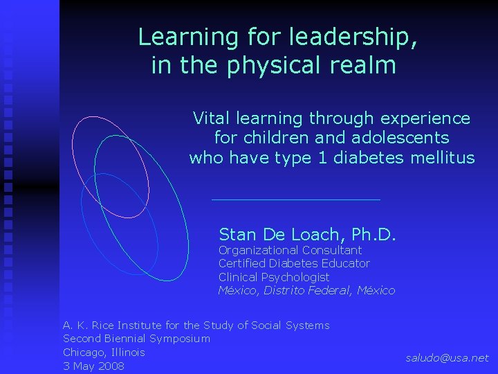 Learning for leadership, in the physical realm Vital learning through experience for children and