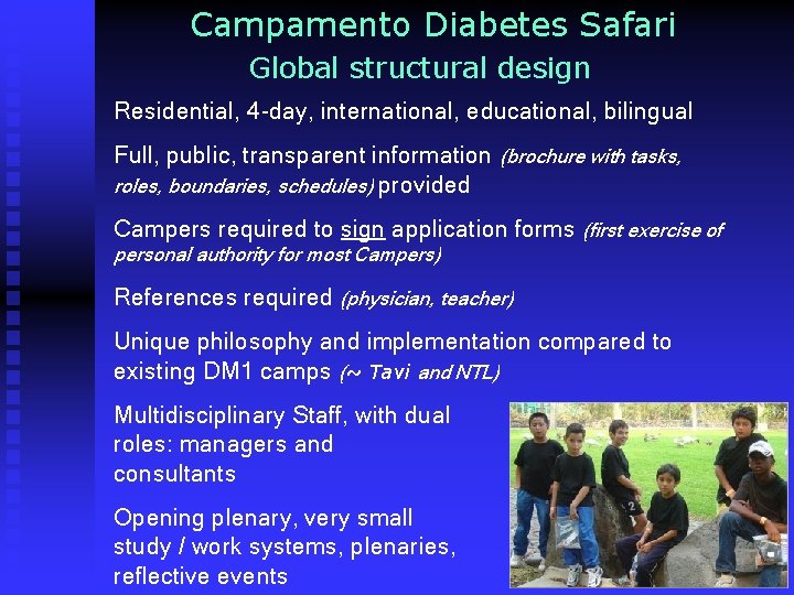 Campamento Diabetes Safari Global structural design Residential, 4 -day, international, educational, bilingual Full, public,