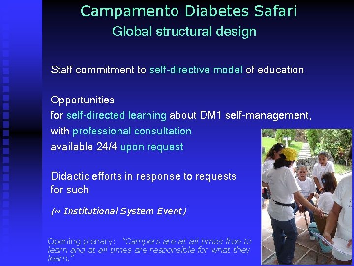 Campamento Diabetes Safari Global structural design Staff commitment to self-directive model of education Opportunities