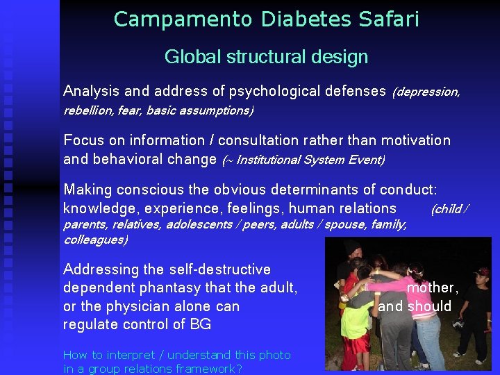 Campamento Diabetes Safari Global structural design Analysis and address of psychological defenses (depression, rebellion,