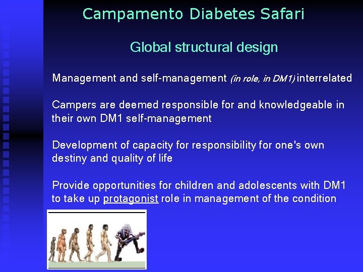 Campamento Diabetes Safari Global structural design Management and self-management (in role, in DM 1)