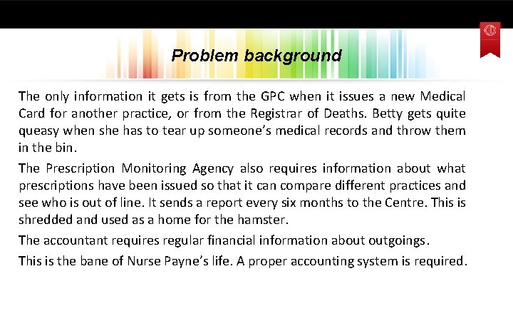 Problem background The only information it gets is from the GPC when it issues