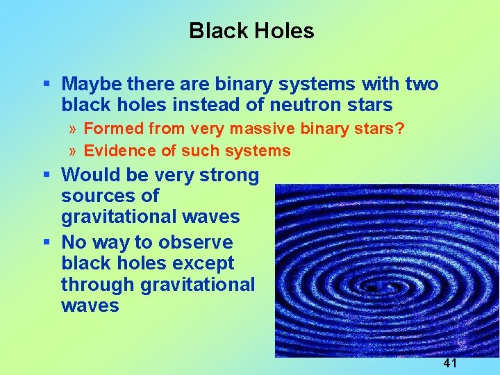 Black Holes § Maybe there are binary systems with two black holes instead of