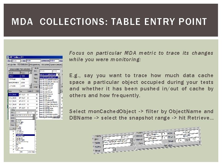MDA COLLECTIONS: TABLE ENTRY POINT Focus on particular MDA metric to trace its changes MDA COLLECTIONS: TABLE ENTRY POINT Focus on particular MDA metric to trace its changes