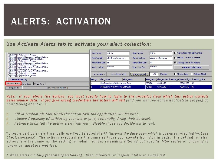 ALERTS: ACTIVATION Use Activate Alerts tab to activate your alert collection: Note: If your ALERTS: ACTIVATION Use Activate Alerts tab to activate your alert collection: Note: If your
