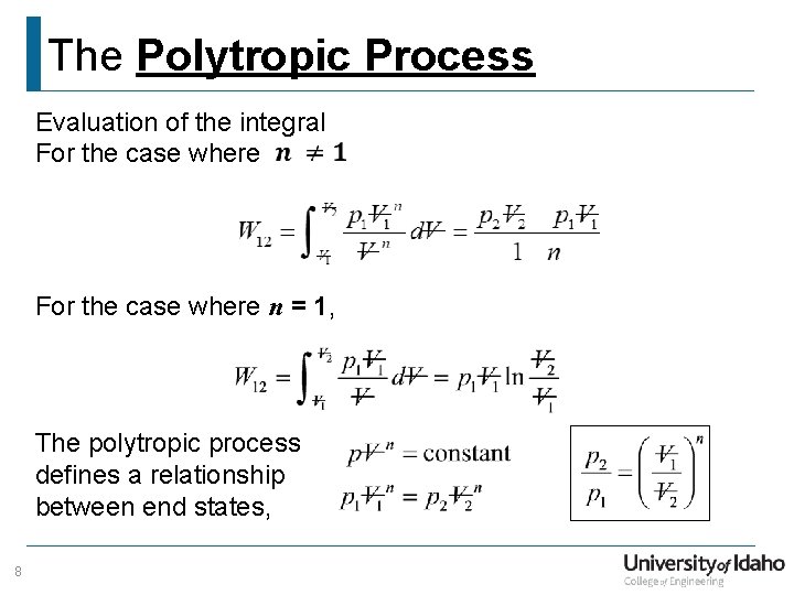 The Polytropic Process Evaluation of the integral For the case where n = 1,