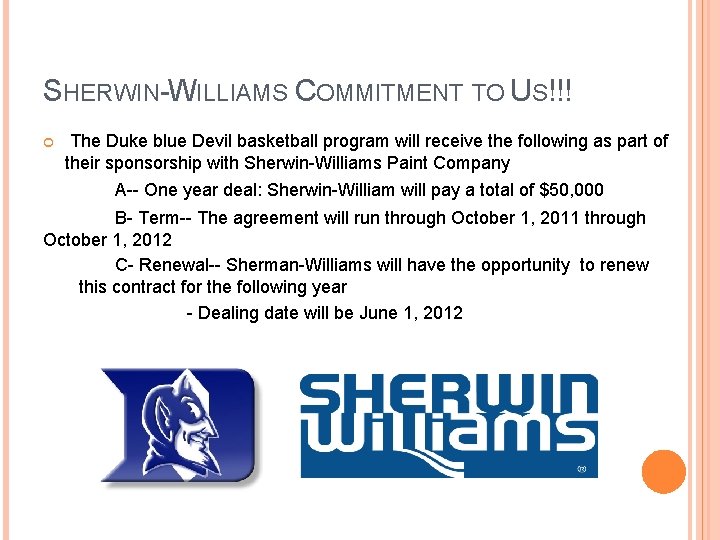 SHERWIN-WILLIAMS COMMITMENT TO US!!! The Duke blue Devil basketball program will receive the following