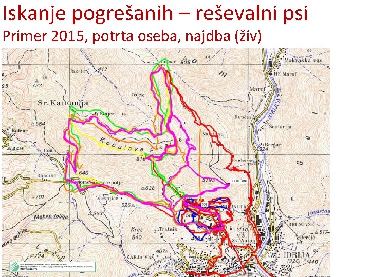 Iskanje pogrešanih – reševalni psi Primer 2015, potrta oseba, najdba (živ) 