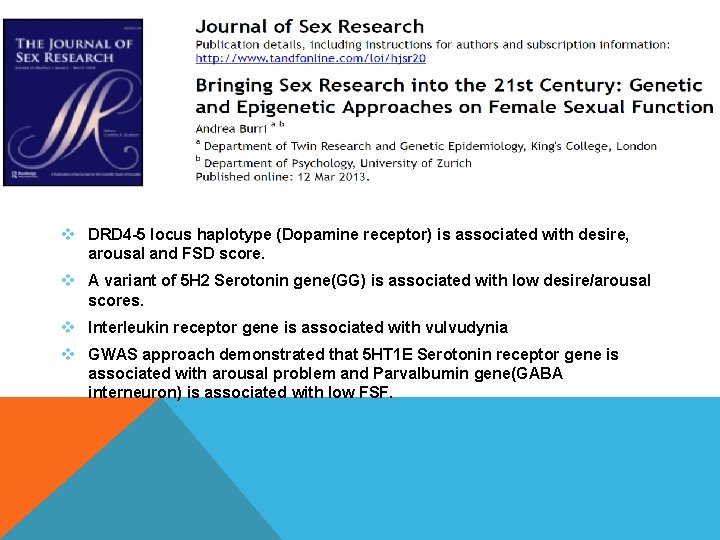 v DRD 4 -5 locus haplotype (Dopamine receptor) is associated with desire, arousal and
