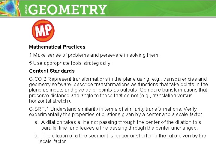 Mathematical Practices 1 Make sense of problems and persevere in solving them. 5 Use