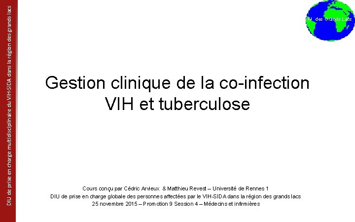 DIU de prise en charge multidisciplinaire du VIH-SIDA dans la région des grands lacs