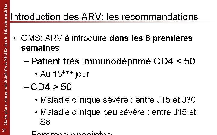 DIU de prise en charge multidisciplinaire du VIH-SIDA dans la région des grands lacs