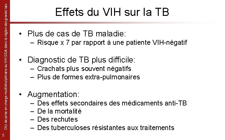 DIU de prise en charge multidisciplinaire du VIH-SIDA dans la région des grands lacs