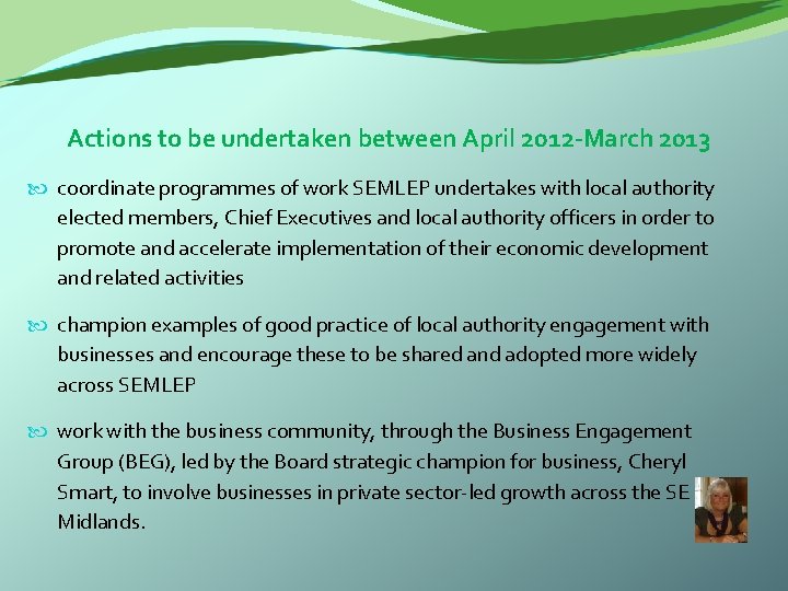 Actions to be undertaken between April 2012 -March 2013 coordinate programmes of work SEMLEP