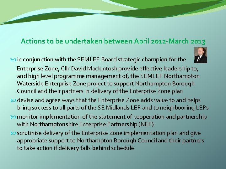  Actions to be undertaken between April 2012 -March 2013 in conjunction with the