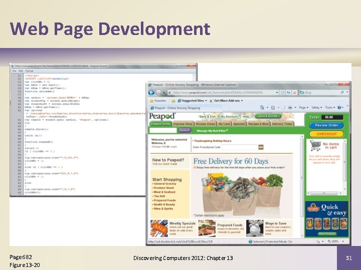 Web Page Development Page 682 Figure 13 -20 Discovering Computers 2012: Chapter 13 31