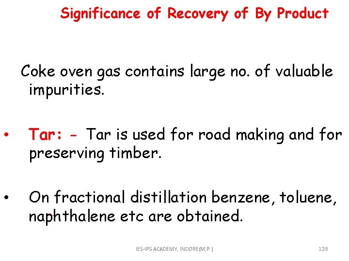  Significance of Recovery of By Product Coke oven gas contains large no. of