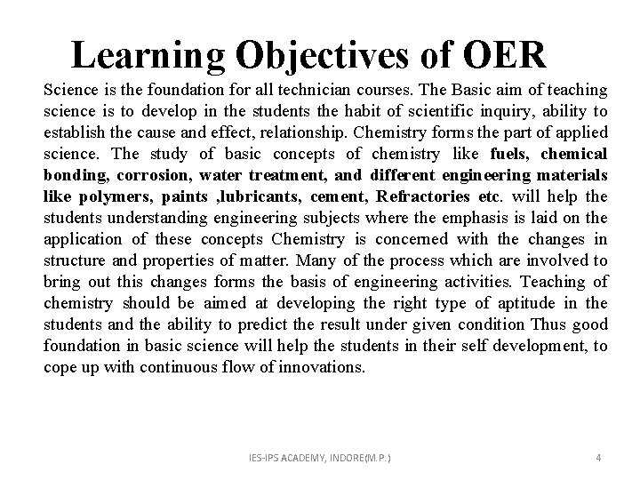 Learning Objectives of OER Science is the foundation for all technician courses. The Basic