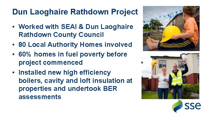 Dun Laoghaire Rathdown Project • Worked with SEAI & Dun Laoghaire Rathdown County Council
