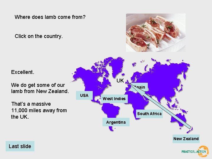 Where does lamb come from? Click on the country. Excellent. We do get some