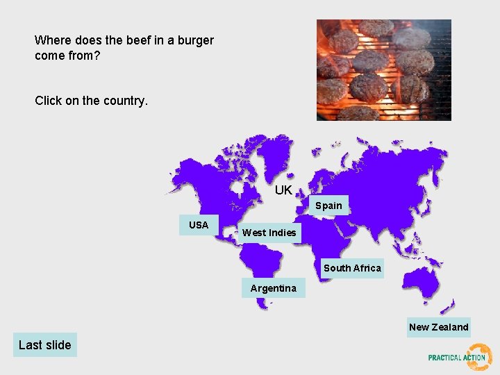 Where does the beef in a burger come from? Click on the country. UK