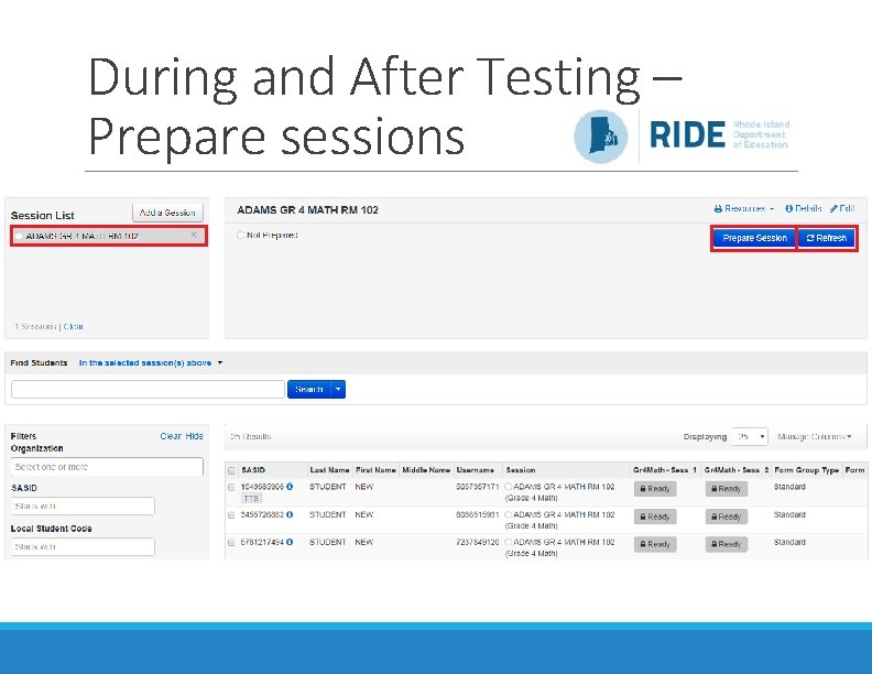 During and After Testing – Prepare sessions 