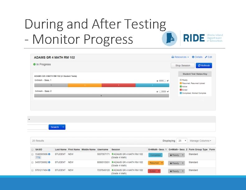During and After Testing - Monitor Progress 
