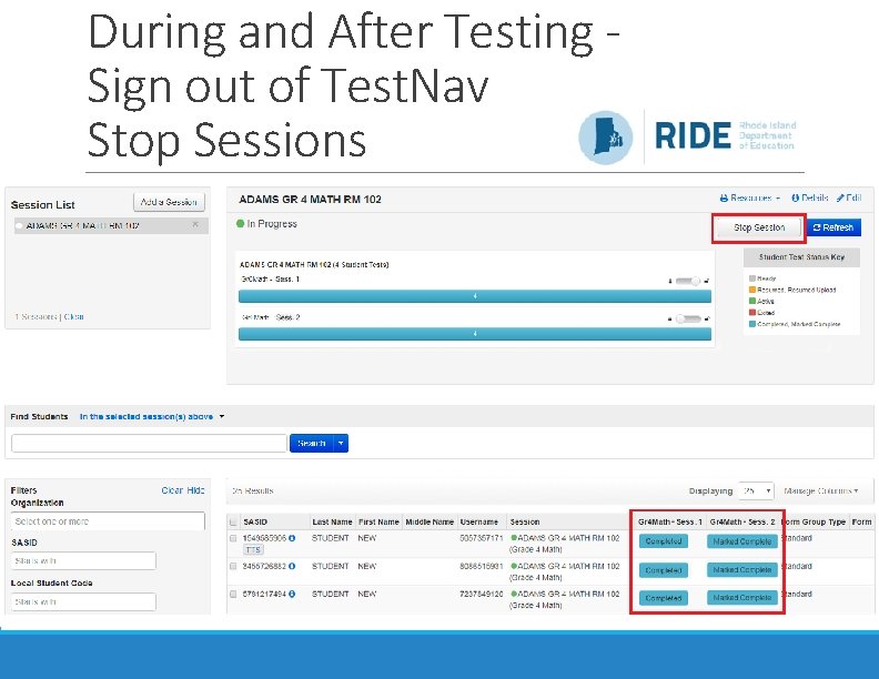 During and After Testing Sign out of Test. Nav Stop Sessions 