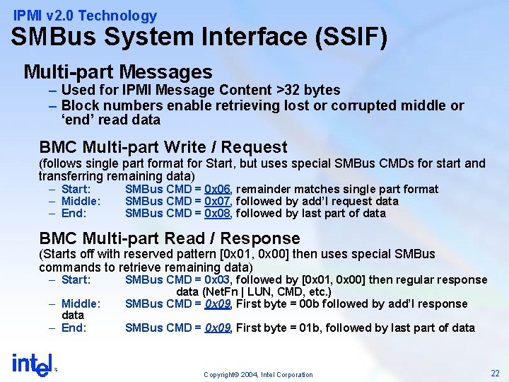 IPMI v 2. 0 Technology SMBus System Interface (SSIF) Multi-part Messages – Used for