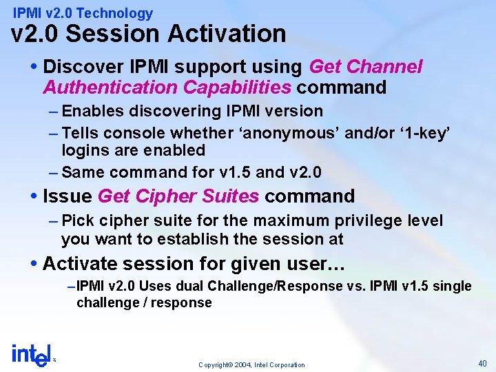 IPMI v 2. 0 Technology v 2. 0 Session Activation Discover IPMI support using