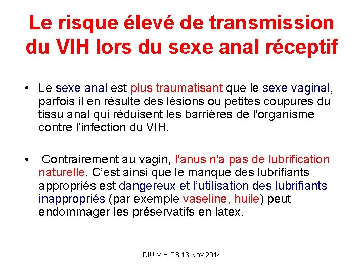 Le risque élevé de transmission du VIH lors du sexe anal réceptif • Le