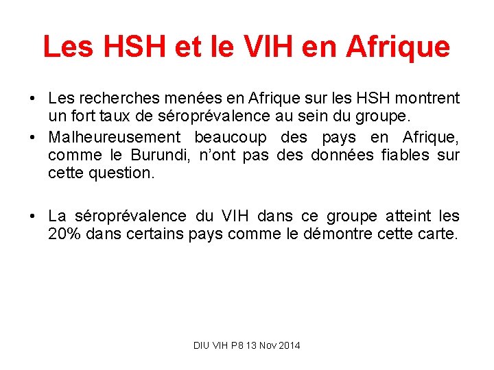 Les HSH et le VIH en Afrique • Les recherches menées en Afrique sur
