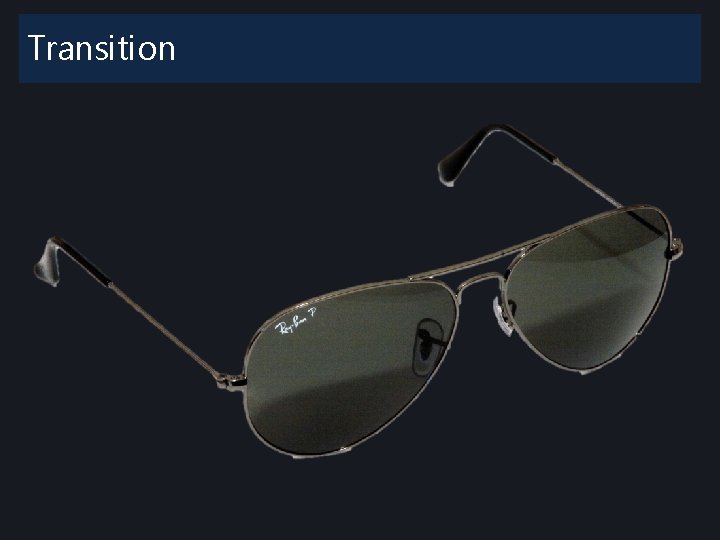 Transition Transition