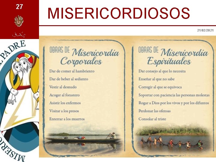 27 MISERICORDIOSOS 21/02/2021 