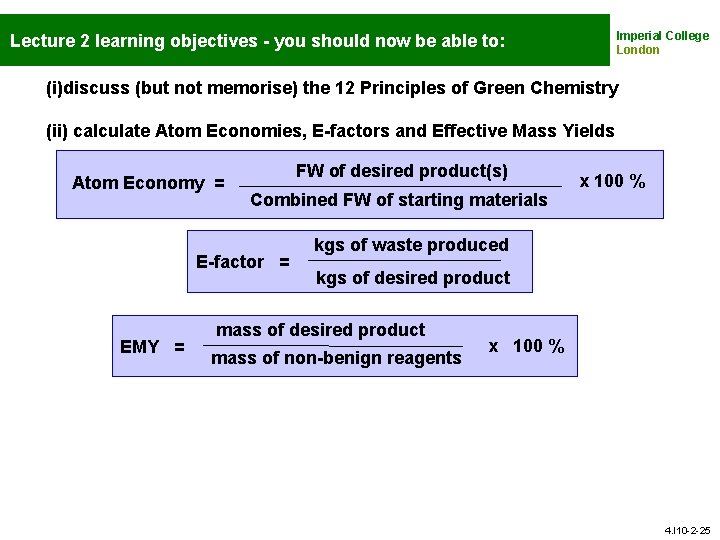 Imperial College London Lecture 2 learning objectives - you should now be able to: