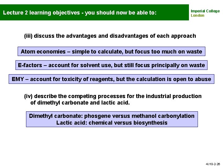 Lecture 2 learning objectives - you should now be able to: Imperial College London
