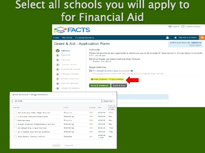 Select all schools you will apply to for Financial Aid 