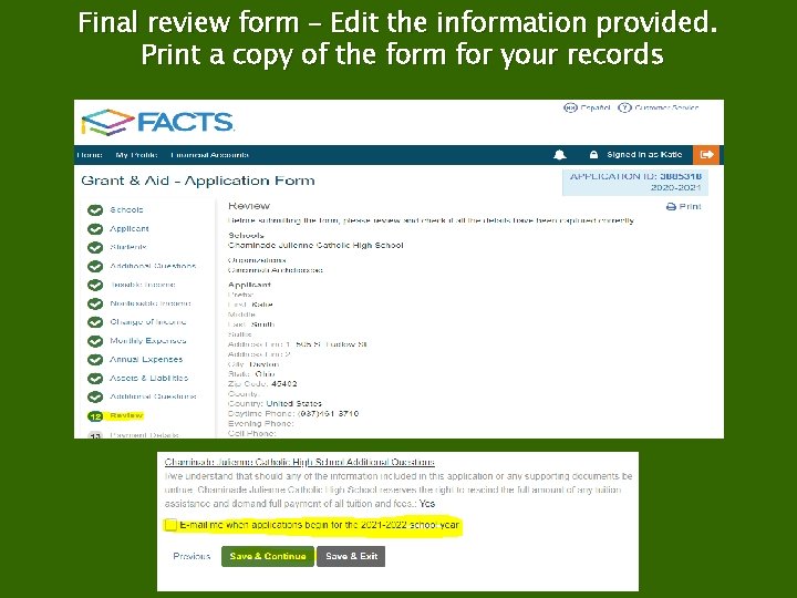 Final review form – Edit the information provided. Print a copy of the form