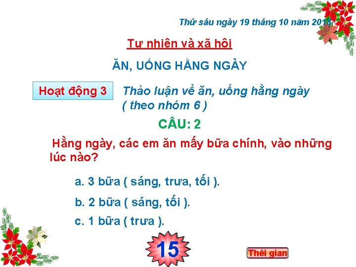 Thứ sáu ngày 19 tháng 10 năm 2018 Tự nhiên và xã hội ĂN,