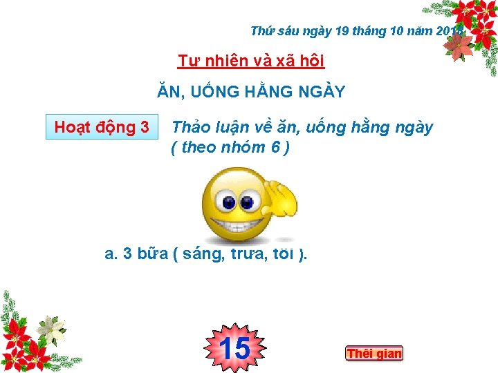 Thứ sáu ngày 19 tháng 10 năm 2018 Tự nhiên và xã hội ĂN,